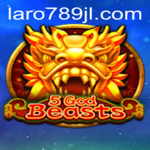 Unprecedented Adventure Awaits in '5GodBeasts' with Laro789