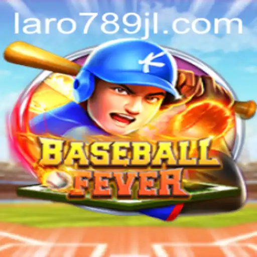 Discover the Exciting World of BaseballFever with Laro789