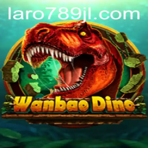 Exploring the World of WanBaoDino and the Phenomenon of laro789