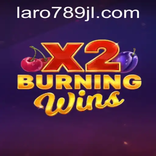Exploring the Thrills of BurningWinsX2 in the World of Laro789