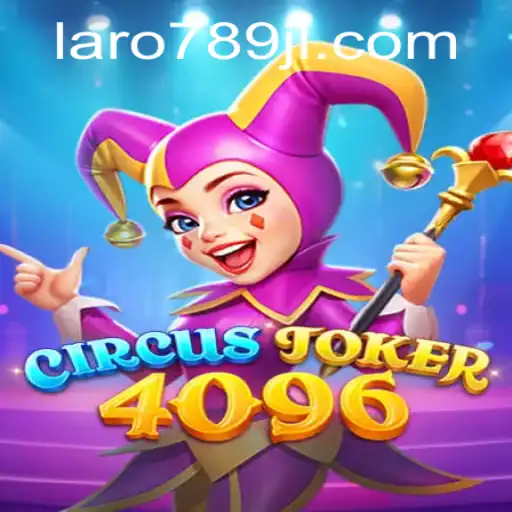 Exploring the Exciting World of CircusJoker4096: A Unique Gaming Experience