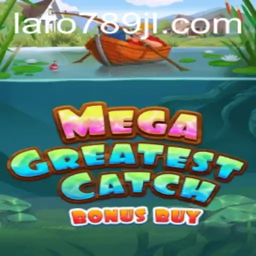 Unveiling MegaGreatestCatchBonusBuy: A Deep Dive into the Exciting World of Laro789