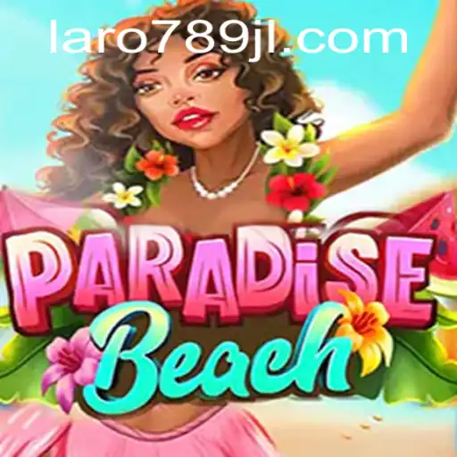 ParadiseBeach: Exploring the World of Laro789